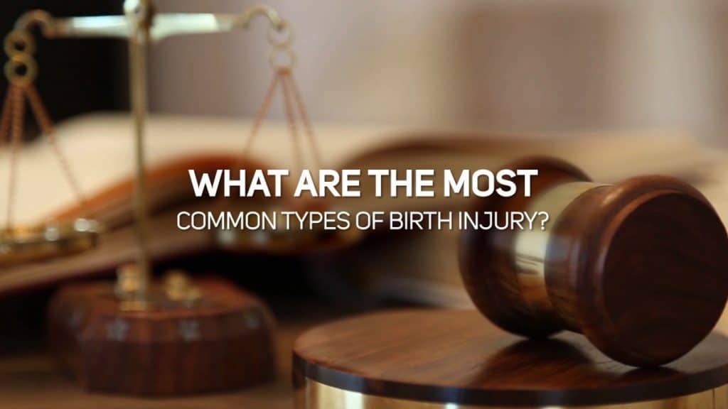 What are the Most Common Types of Birth Injury?
