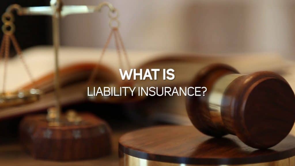 What is Liability Insurance?